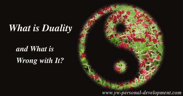 What does duality mean, and what is wrong with it?